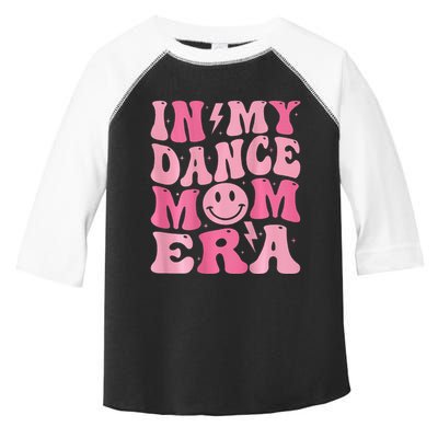 In My Dance Mom Era (On Back) Toddler Fine Jersey T-Shirt