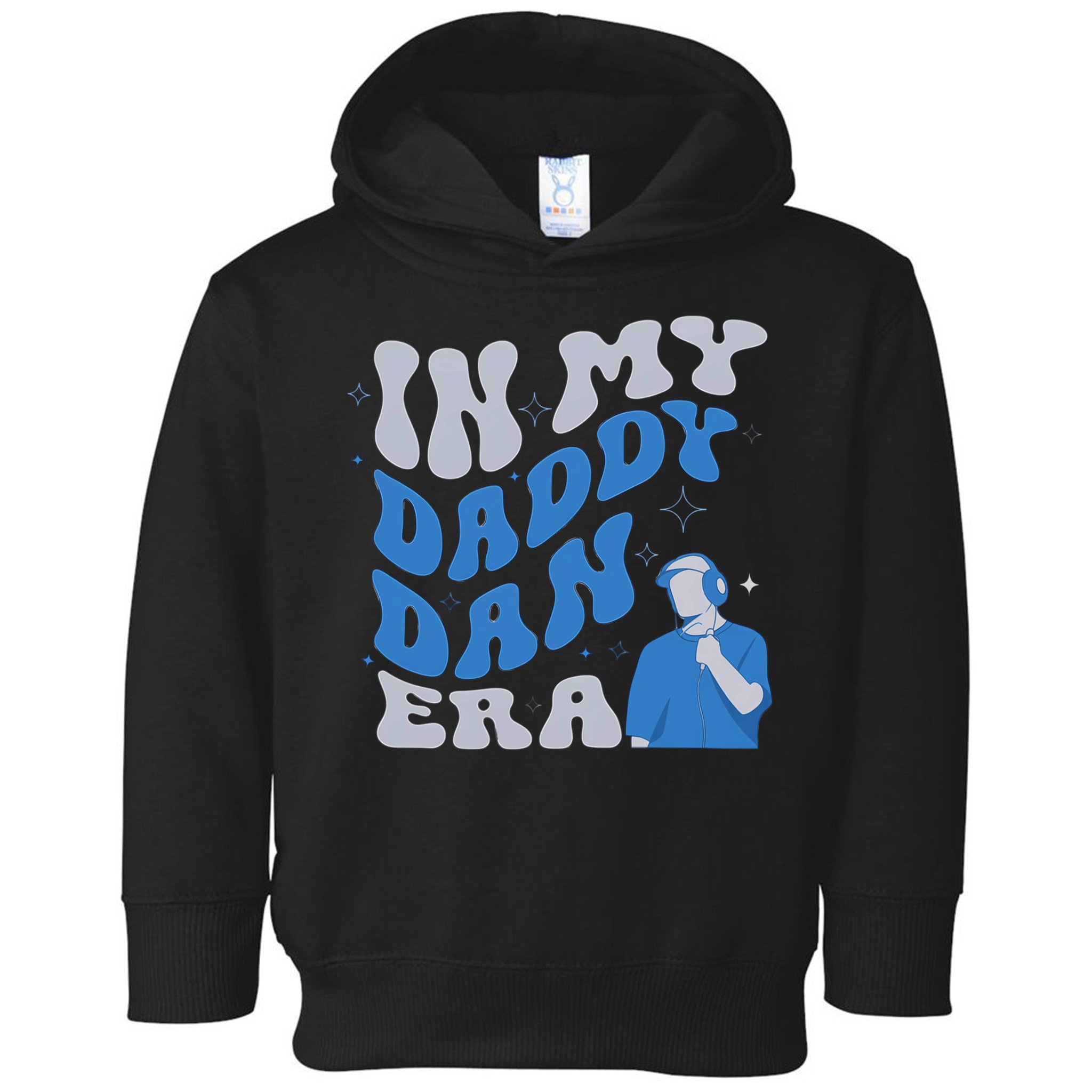 In My Daddy Dan Era Funny Papa Daddy Fathers Day Toddler Hoodie
