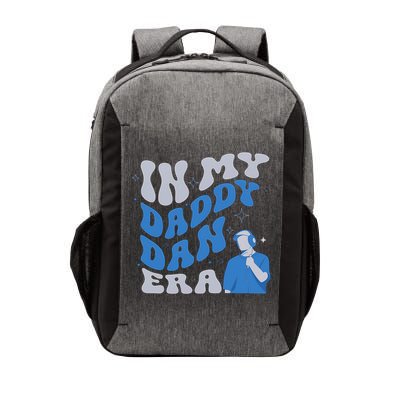 In My Daddy Dan Era Funny Papa Daddy Fathers Day Vector Backpack