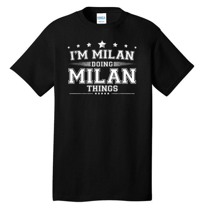 Im Milan Doing Milan Things Tall T-Shirt