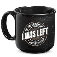 In My Defense I Was Left Unsupervised Funny Saying Graphic 15oz Campfire Ceramic Mug