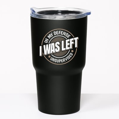 In My Defense I Was Left Unsupervised Funny Saying Graphic Tumbler