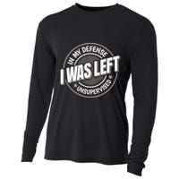 In My Defense I Was Left Unsupervised Funny Saying Graphic Cooling Performance Long Sleeve Crew