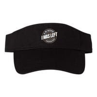In My Defense I Was Left Unsupervised Funny Saying Graphic Visor