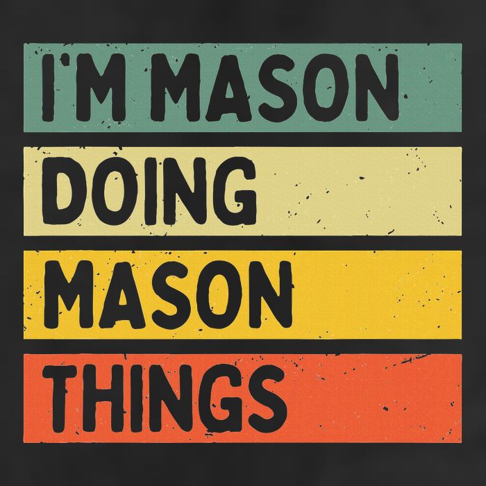 IM Mason Doing Mason Things Funny Personalized Quote Hat