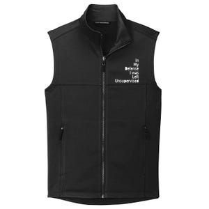 In My Defense I Was Left Unsupervised Funny Sarcastic Saying Collective Smooth Fleece Vest