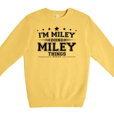 Im Miley Doing Miley Things Premium Crewneck Sweatshirt