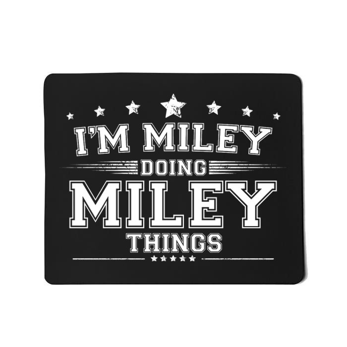 Im Miley Doing Miley Things Mousepad