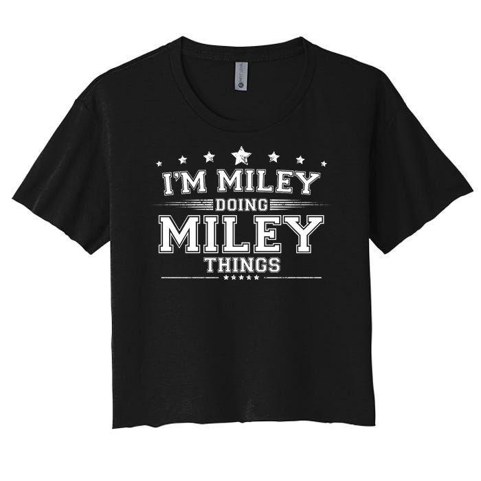 Im Miley Doing Miley Things Women's Crop Top Tee