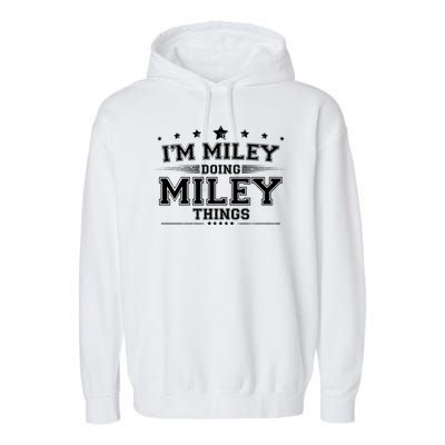 Im Miley Doing Miley Things Garment-Dyed Fleece Hoodie