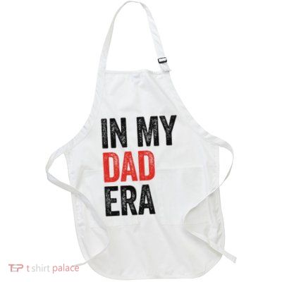In My Dad Era Funny Papa Daddy Fathers Day For Full-Length Apron With Pockets