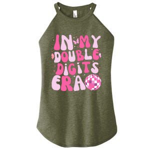 In My Double Digits Era 10 Year Old Gifts 10th Birthday Women's Perfect Tri Rocker Tank