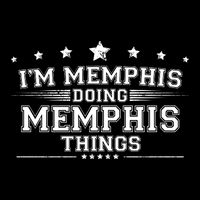 Im Memphis Doing Memphis Things Tall T-Shirt