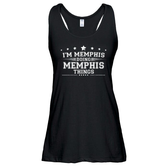 Im Memphis Doing Memphis Things Ladies Essential Flowy Tank