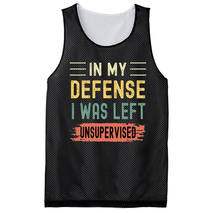 In My Defense I Was Left Unsupervised Funny Retro Vintage Mesh Reversible Basketball Jersey Tank