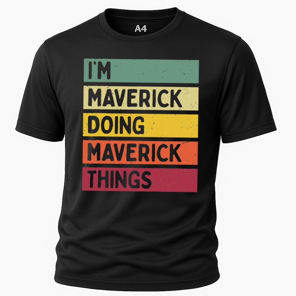 I'm Maverick Doing Maverick Things Funny Personalized Quote Cooling Performance Crew T-Shirt