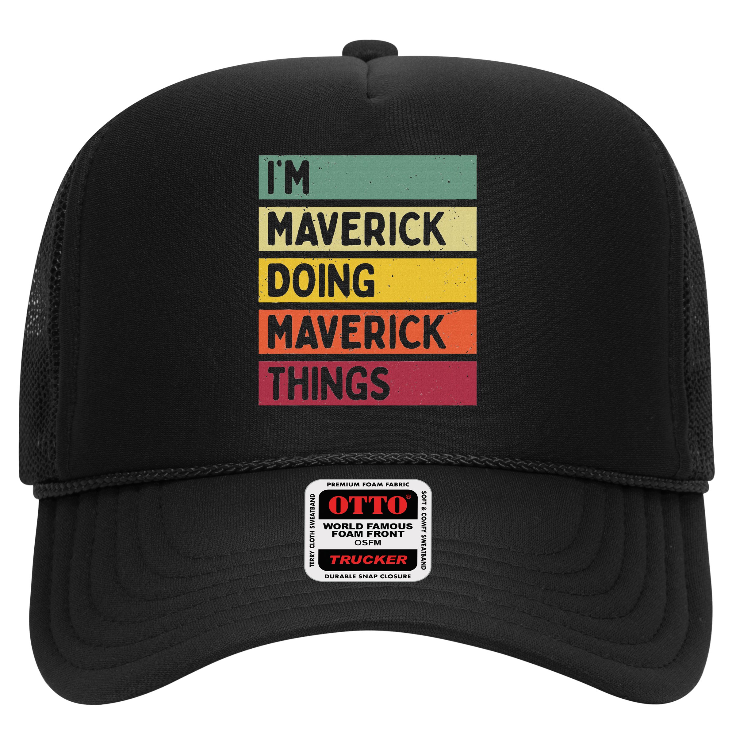 I'm Maverick Doing Maverick Things Funny Personalized Quote Hat