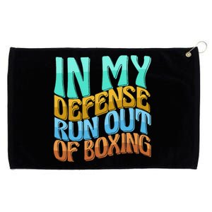 In My Defense Run Out Of Boxing Funny Women Love Grommeted Golf Towel