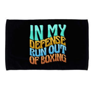 In My Defense Run Out Of Boxing Funny Women Love Microfiber Hand Towel