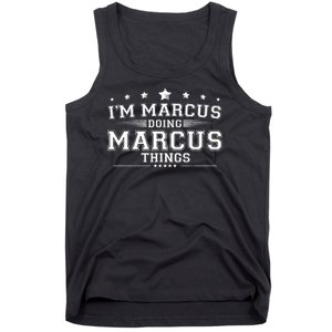 Im Marcus Doing Marcus Things Tank Top