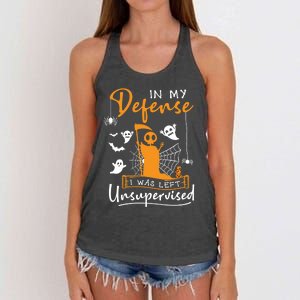 In My Defense I Was Left Unsupervised Funny Halloween Humor Funny Gift Women's Knotted Racerback Tank