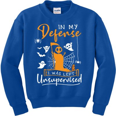 In My Defense I Was Left Unsupervised Funny Halloween Humor Funny Gift Kids Sweatshirt