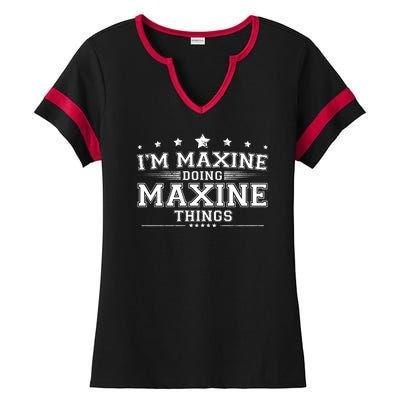 Im Maxine Doing Maxine Things Ladies Halftime Notch Neck Tee