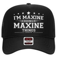 Im Maxine Doing Maxine Things High Crown Mesh Back Trucker Hat