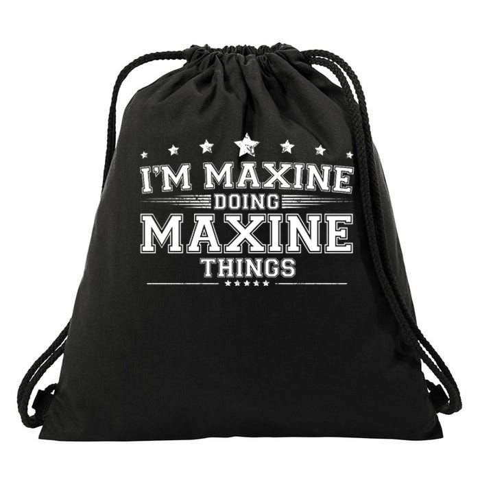 Im Maxine Doing Maxine Things Drawstring Bag