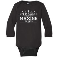 Im Maxine Doing Maxine Things Baby Long Sleeve Bodysuit