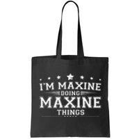 Im Maxine Doing Maxine Things Tote Bag