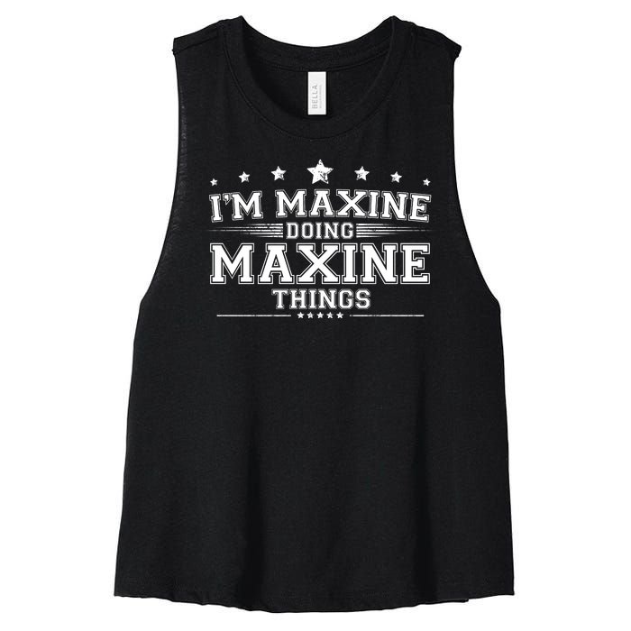 Im Maxine Doing Maxine Things Women's Racerback Cropped Tank