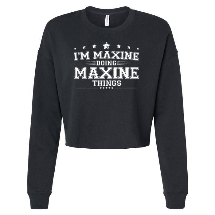 Im Maxine Doing Maxine Things Cropped Pullover Crew