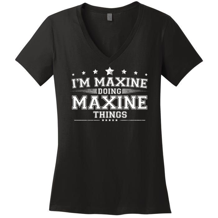 Im Maxine Doing Maxine Things Women's V-Neck T-Shirt