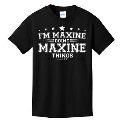 Im Maxine Doing Maxine Things Kids T-Shirt