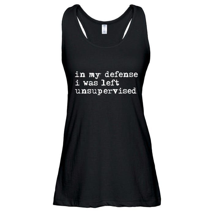 In My Defense I Was Left Unsupervised Ladies Essential Flowy Tank