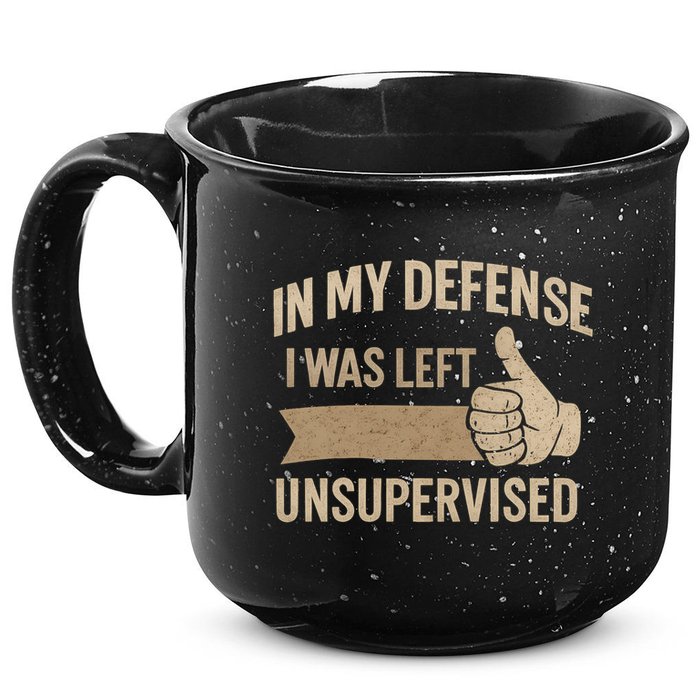 In My Defense I Was Left Unsupervised 15oz Campfire Ceramic Mug
