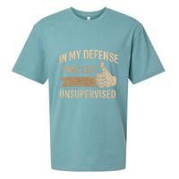 In My Defense I Was Left Unsupervised Sueded Cloud Jersey T-Shirt