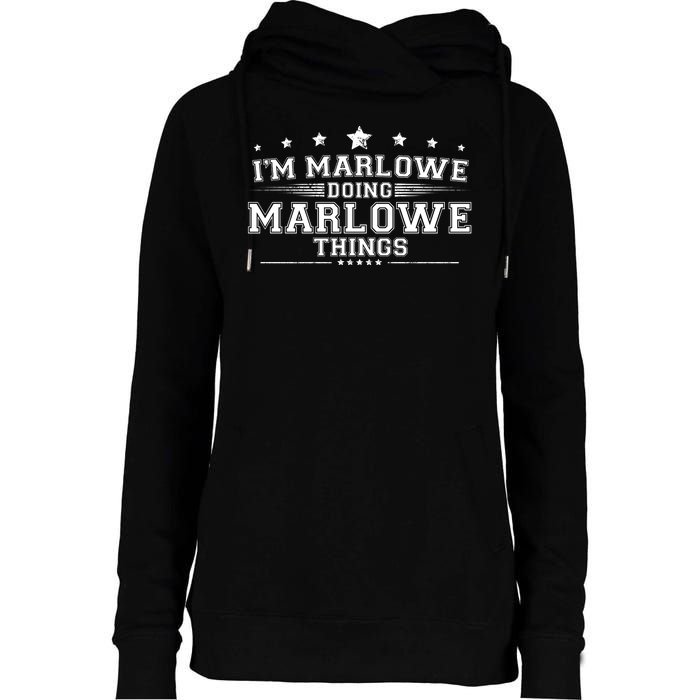 Im Marlowe Doing Marlowe Things Womens Funnel Neck Pullover Hood