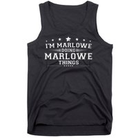 Im Marlowe Doing Marlowe Things Tank Top