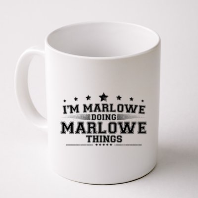 Im Marlowe Doing Marlowe Things Coffee Mug