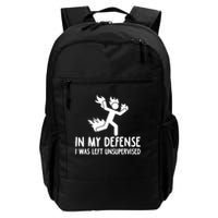 In My Defense I Was Left Unsupervised Daily Commute Backpack