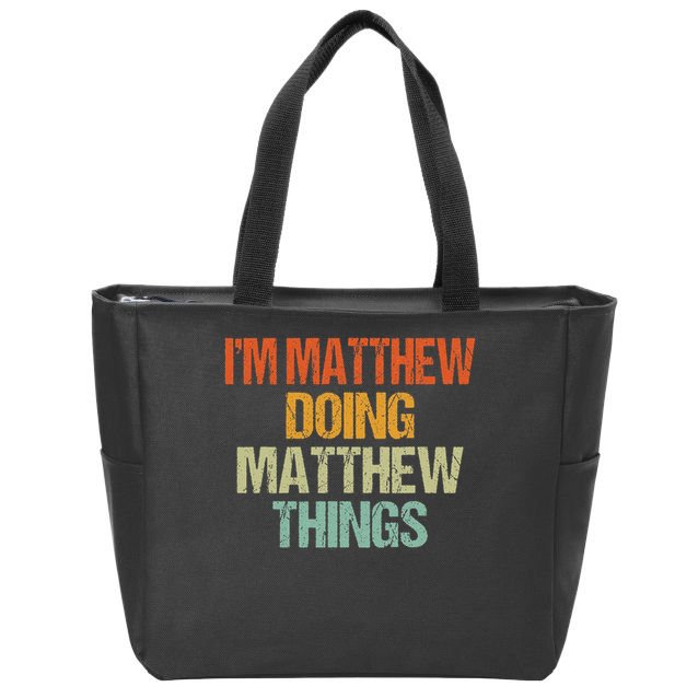 I'm Matthew Doing Matthew Things Vintage Birthday Zip Tote Bag