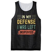 In My Defense I Was Left Unsupervised Funny  Mesh Reversible Basketball Jersey Tank