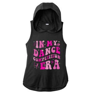 In My Dance Competition Era Ladies PosiCharge Tri-Blend Wicking Draft Hoodie Tank