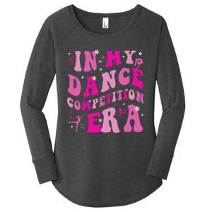 In My Dance Competition Era Women's Perfect Tri Tunic Long Sleeve Shirt