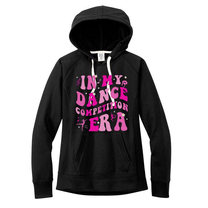 In My Dance Competition Era Women's Fleece Hoodie