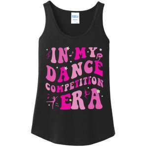 In My Dance Competition Era Ladies Essential Tank