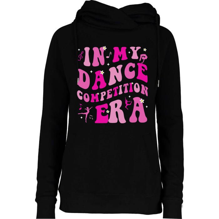 In My Dance Competition Era Womens Funnel Neck Pullover Hood