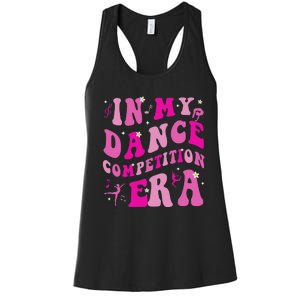 In My Dance Competition Era Women's Racerback Tank